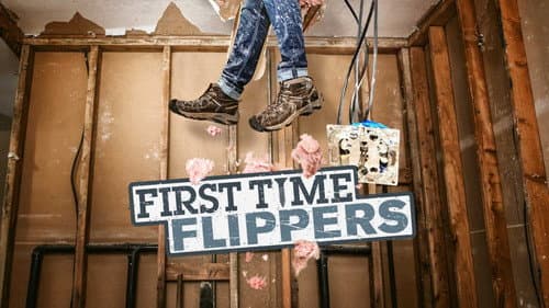 First Time Flippers still
