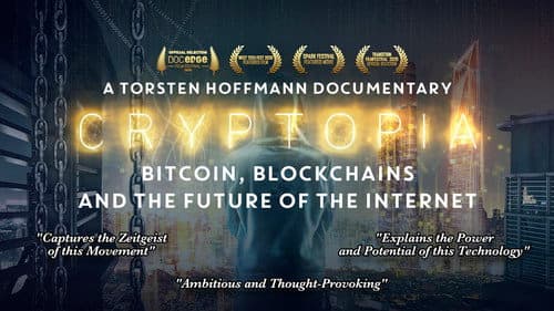 Cryptopia: Bitcoin, Blockchains & the Future of the Internet still