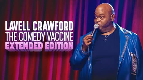 Lavell Crawford: The Comedy Vaccine still