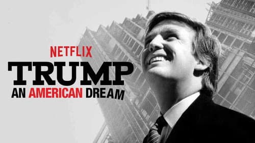 Trump: An American Dream still