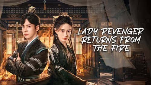 Lady Revenger Returns from the Fire still