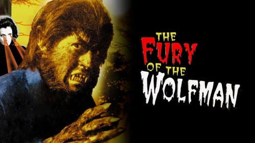 The Fury of the Wolf Man still