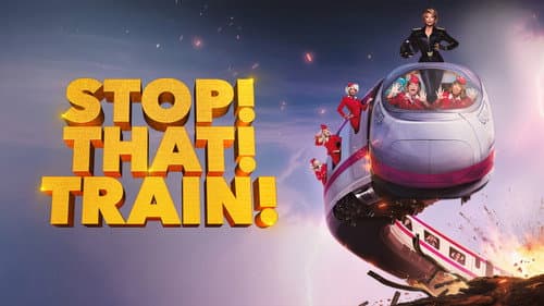 Stop! That! Train! still
