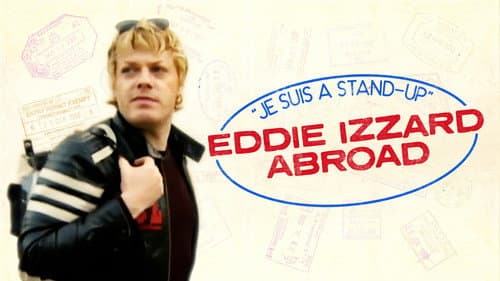 Je Suis A Stand-Up: Eddie Izzard Abroad still
