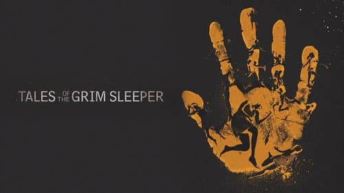 Tales of the Grim Sleeper still