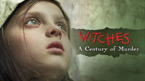 Witch Hunt: A Century of Murder still