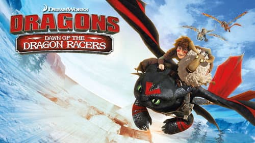 Dragons: Dawn of the Dragon Racers still