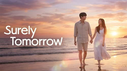 Surely Tomorrow still