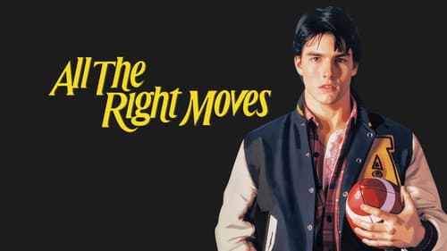 All the Right Moves still