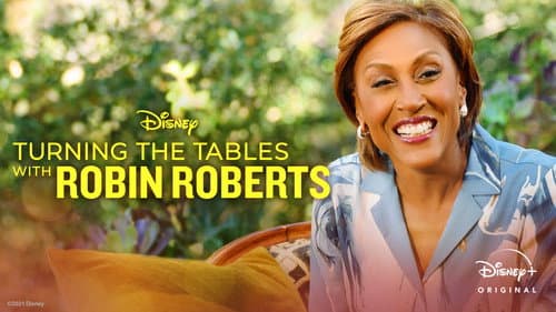 Turning the Tables with Robin Roberts still