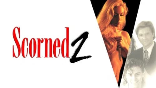 Scorned 2 still