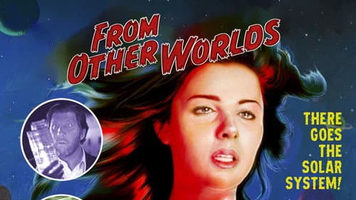 From Other Worlds still