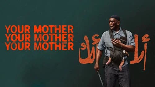 Your Mother Your Mother Your Mother still