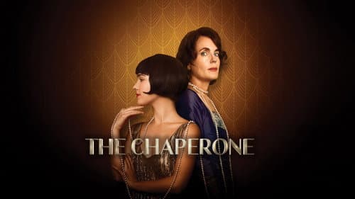 The Chaperone still