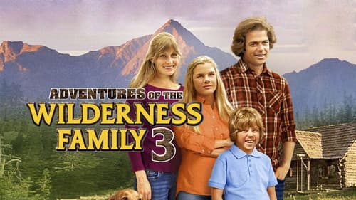 Adventures of the Wilderness Family 3 still