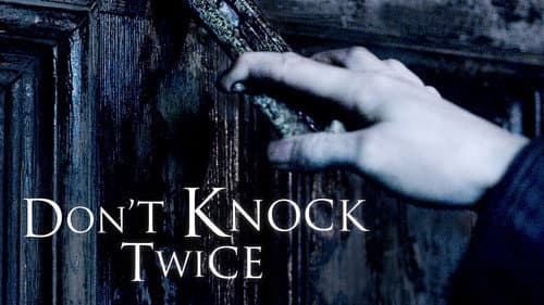 Don't Knock Twice still