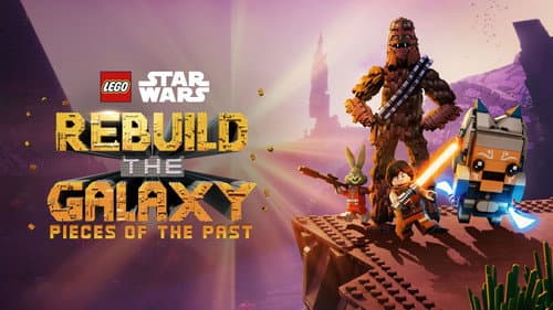 LEGO Star Wars: Rebuild the Galaxy - Pieces of the Past still
