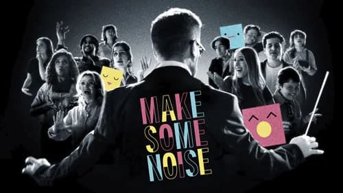 Make Some Noise still