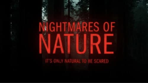 Nightmares of Nature still
