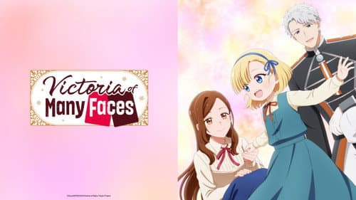 Victoria of Many Faces still