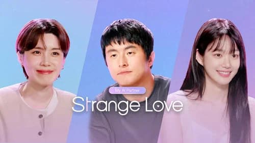 My AI Partner: Strange Love still