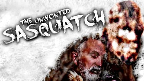 The Unwonted Sasquatch still