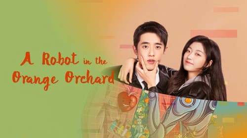 A Robot in the Orange Orchard still