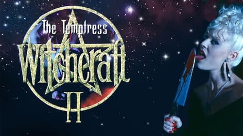 Witchcraft II: The Temptress still