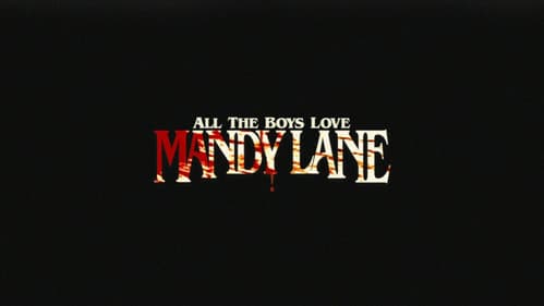 All the Boys Love Mandy Lane still