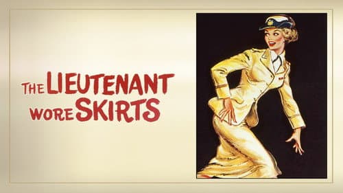 The Lieutenant Wore Skirts still