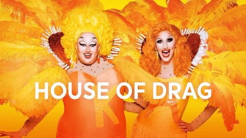 House of Drag still