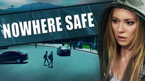 Nowhere Safe still