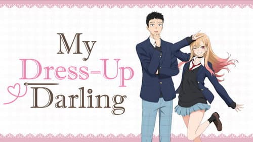 My Dress-Up Darling still