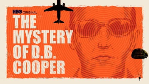 The Mystery of D.B. Cooper still