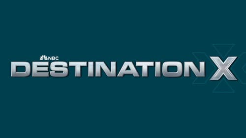Destination X still