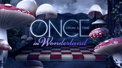Once Upon a Time in Wonderland still