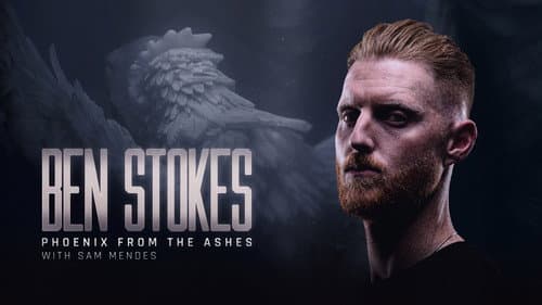 Ben Stokes: Phoenix from the Ashes still