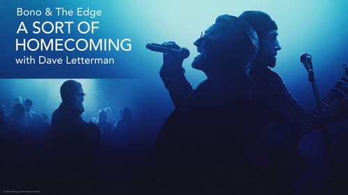 Bono & The Edge: A Sort of Homecoming with Dave Letterman still
