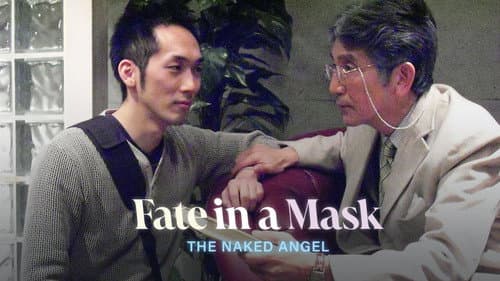 Fate in a Mask The Naked Angel still