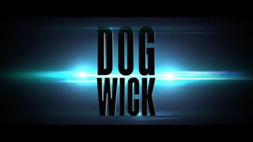 Dog Wick still