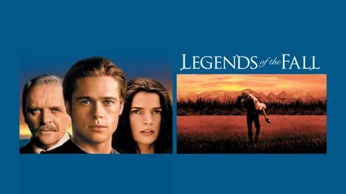 Legends of the Fall still