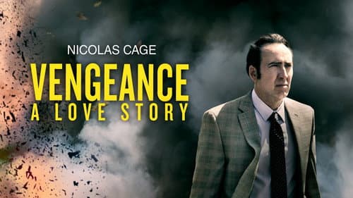 Vengeance: A Love Story still