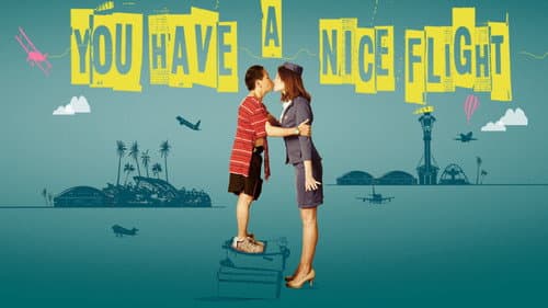 You Have a Nice Flight still