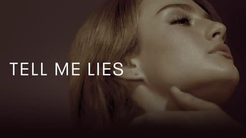 Tell Me Lies still