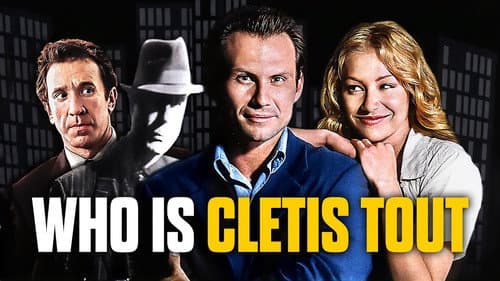 Who Is Cletis Tout? still