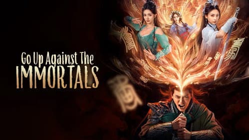 Go Up Against the Immortals still