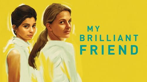My Brilliant Friend still
