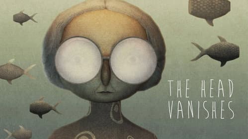 The Head Vanishes still