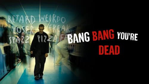 Bang Bang You're Dead still