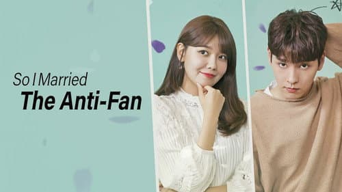So I Married an Anti-Fan still